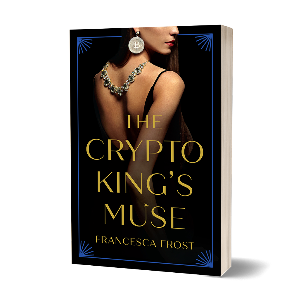 The Crypto King's Muse by Francesca Frost